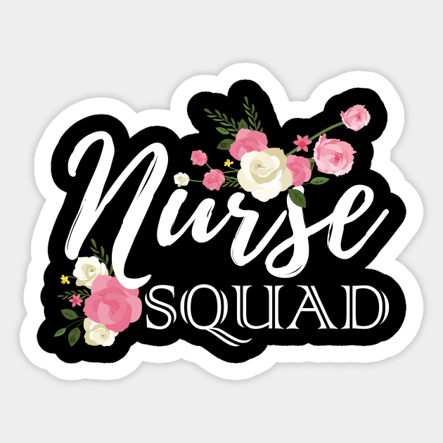 Womens Nurse Squad Funny Gifts for Night Nursing shirt Sticker by RoseKinh